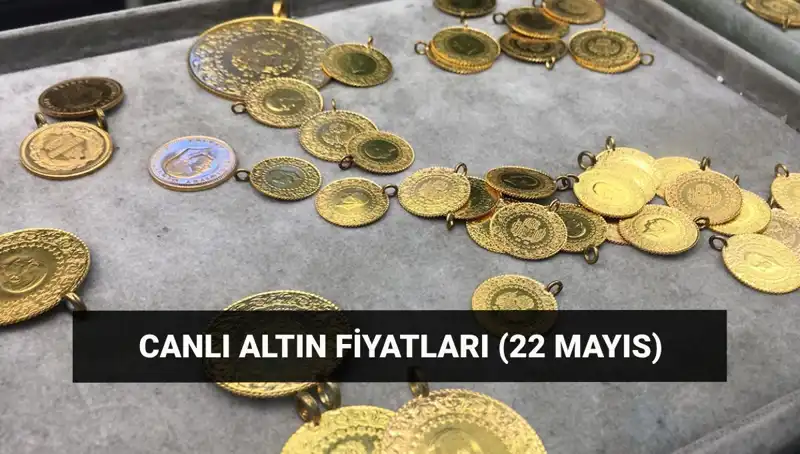 Bugün Altın Fiyatları Ne Olacak? Son Dakika 22 Mayıs 2023