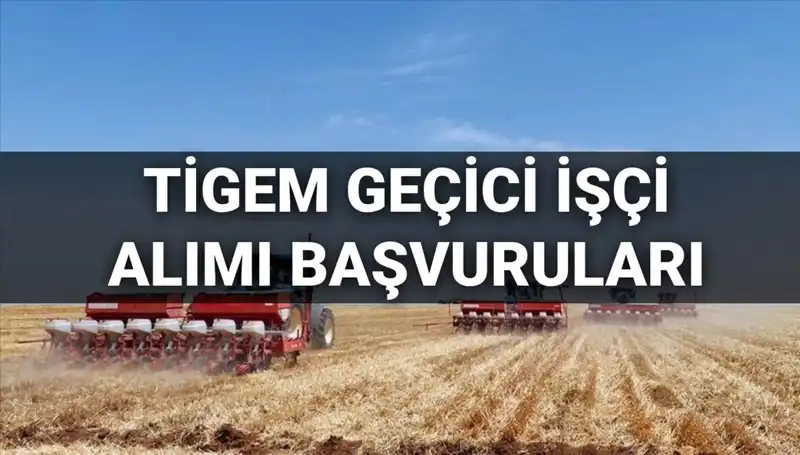 TİGEM 2025'te 306 Geçici İşçi Alıyor: Başvurular ve Şartlar