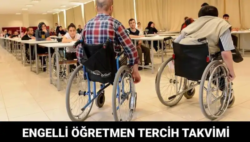 Engelli Öğretmen Tercihleri İçin Tarihler ve Süreç Detayları Açıklandı