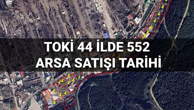 Türkiye'nin Dört Bir Yanında 552 Arsa Satışı: İhaleler Ne Zaman?