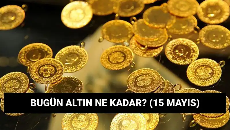 Altın Fiyatları Çökerken Yatırımcılar Panik Halinde! 15 Mayıs Güncel Verileri