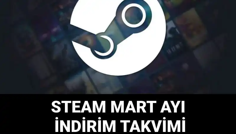 Steam İlkbahar İndirimleri: Son Tarih ve Çılgın Fırsatlar