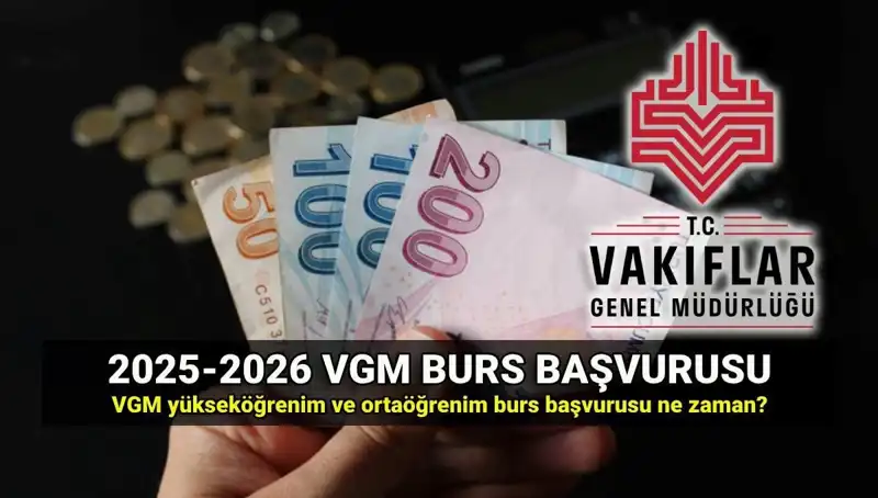 2025 VGM Burs Başvuruları: Tarihler ve Ayrıntılar Hakkında Bilmeniz Gerekenler
