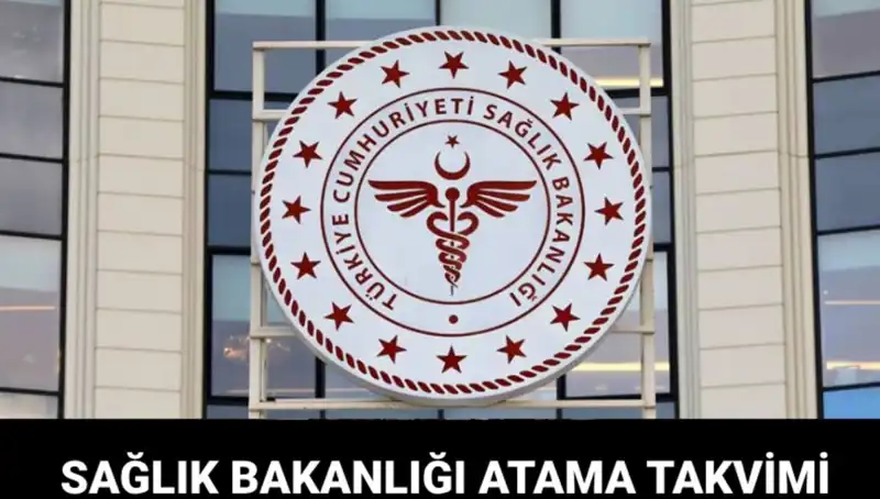 Sağlık Bakanlığı Atama Takvimi Açıklandı: Sağlık Çalışanları Gün Sayıyor!