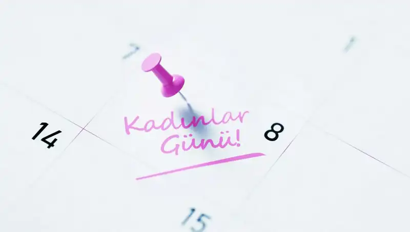 Kadınlar Günü Nedir? Tarihçesi ve Anlamı İle Bilinmesi Gerekenler