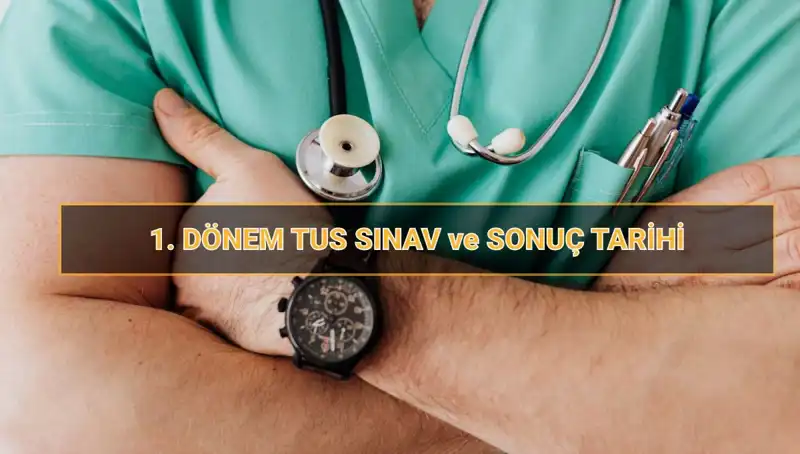 2025 Tıpta Uzmanlık Sınavı (TUS) Tarihleri ve Süreçle İlgili Her Şey