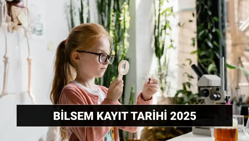 2025 BİLSEM Bireysel Değerlendirme Sonuçları ve Kayıt Süreci Hakkında Her Şey